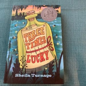 Three Times Lucky by Sheila Turnage Hard Cover Book